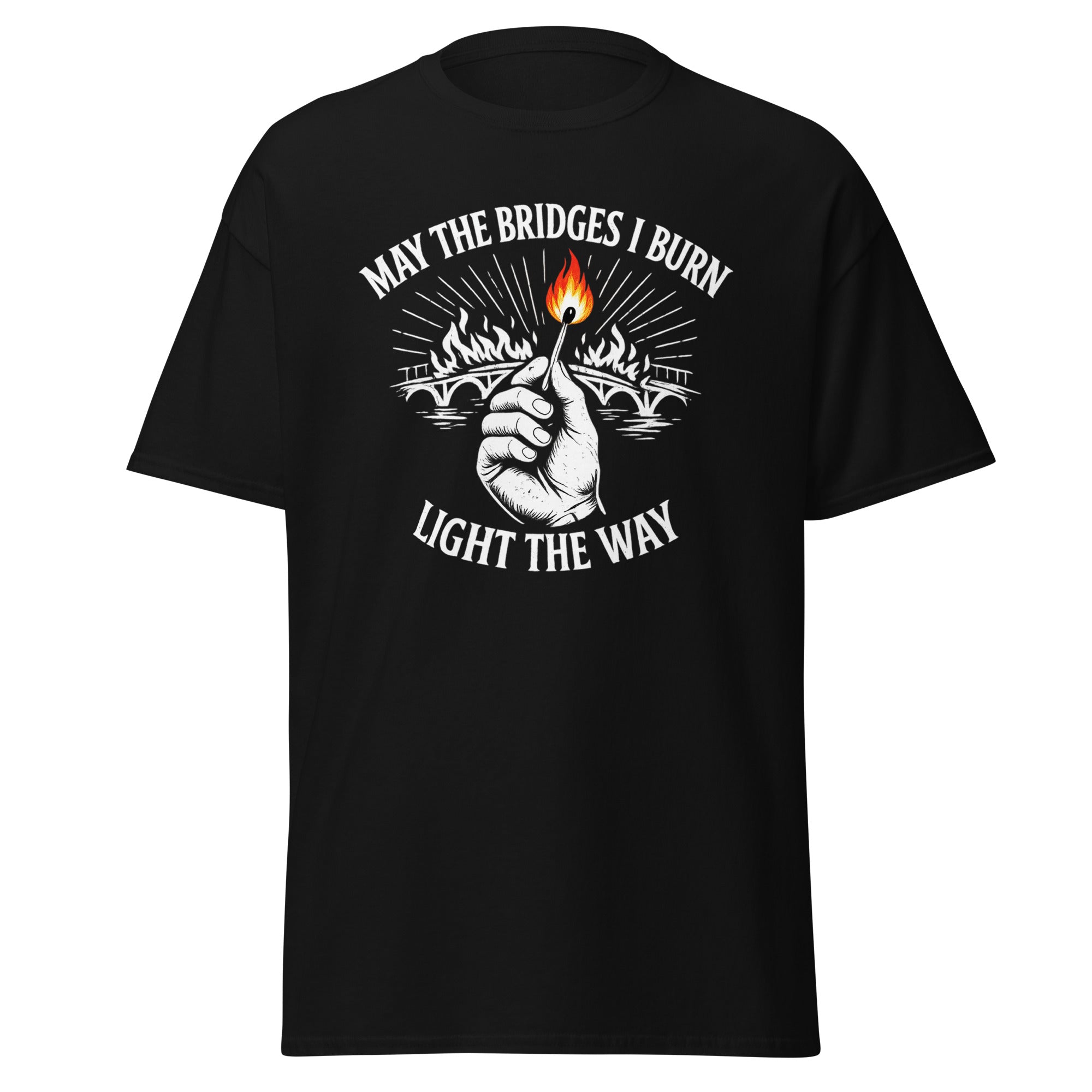 may the bridges i burn light the way