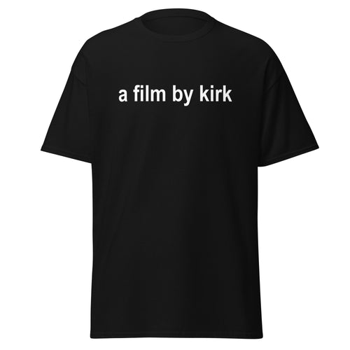 a film by kirk shirt
