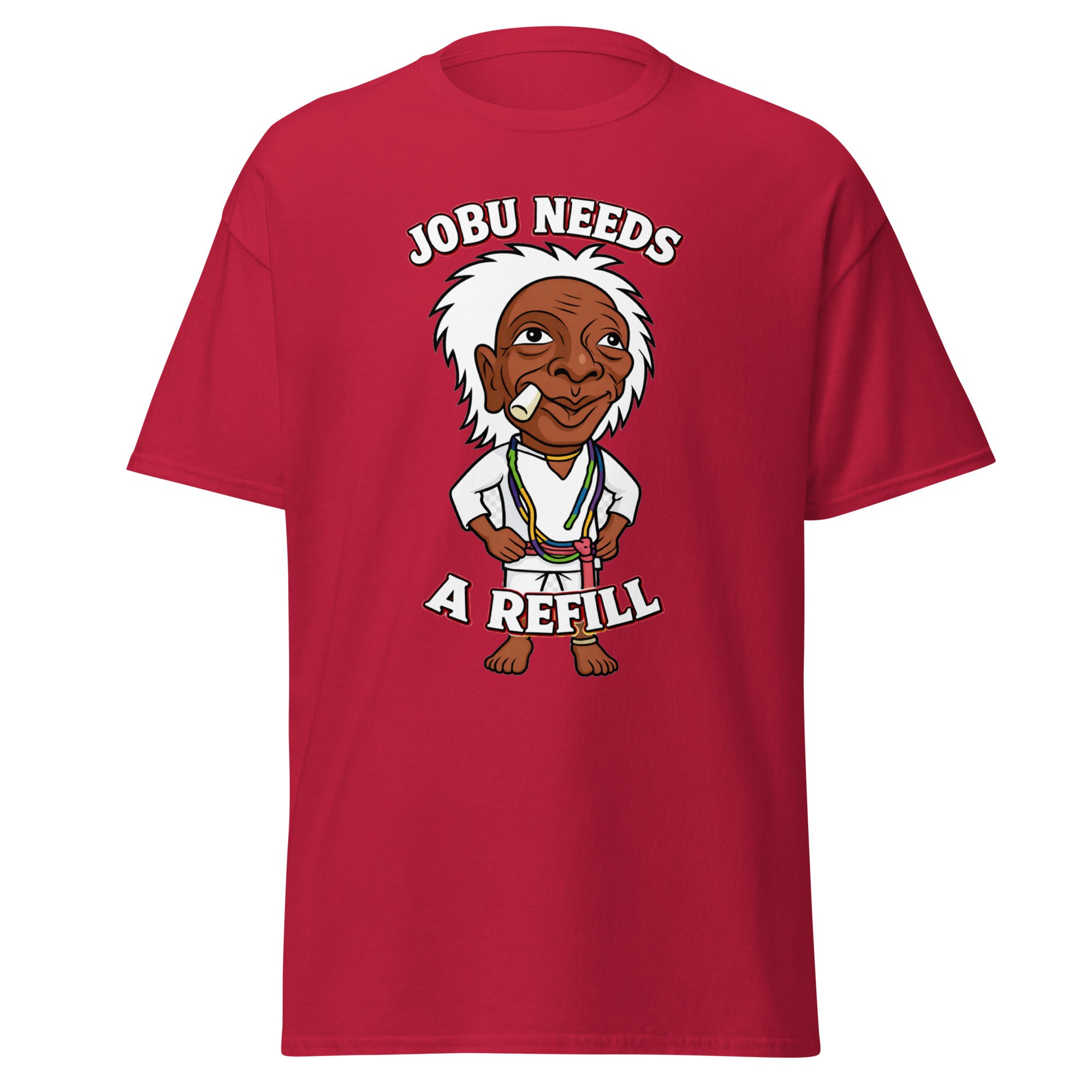 jobu needs a refill shirt