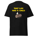 that log had a child shirt
